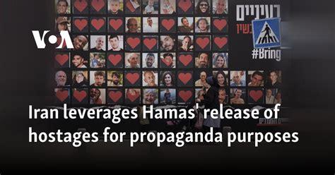 Iran leverages Hamas’ release of hostages for propaganda purposes